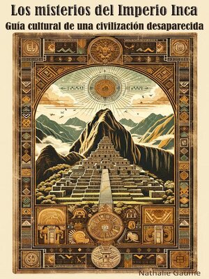 cover image of Los misterios del Imperio Inca